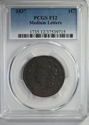 1837 Coronet Head Large Cent 1C PCGS F12 - Medium Letters