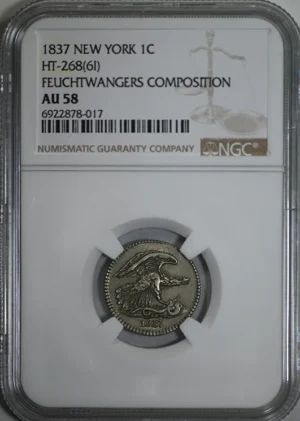 1837 New York Feuchtwangers Composition 1 Cent 1C NGC AU58 HT-268(6I)