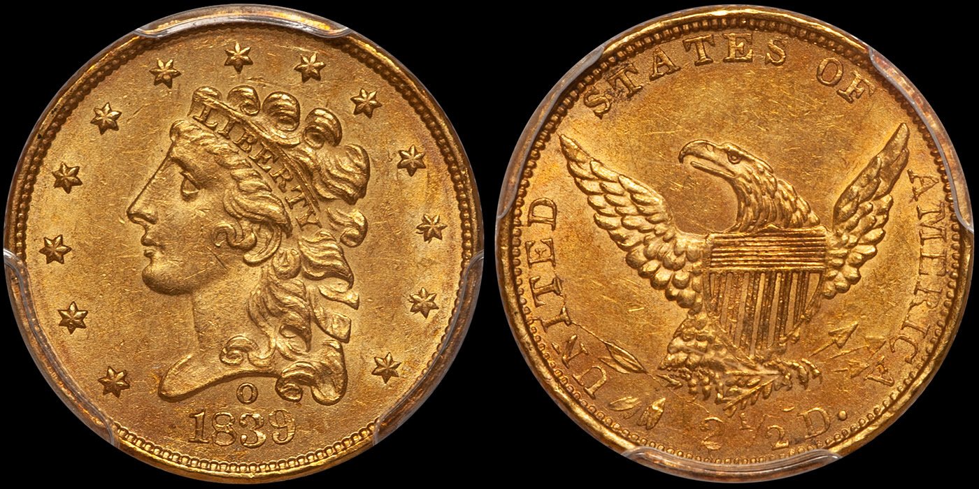 Quarter Eagle. 1839-O PCGS MS62 CAC. 100% natural in appearance.